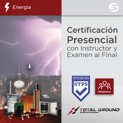 certificación oficial en tierras físicas y pararrayos total ground (válida ante secretaría del trabajo) certificación oficial en tierras físicas y pararrayos total ground (válida ante secretaría del trabajo)