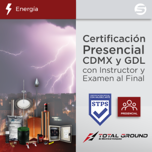 certificación oficial en tierras físicas y pararrayos total ground para cdmx,gdl,mty,hmo,mer,ln y tij.