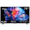 televisor tcl 75" q5k 4k uhd direct led wifi 2.4 ghz+bluetooth v5.2 dolby atmos google tv multi compatibilidad